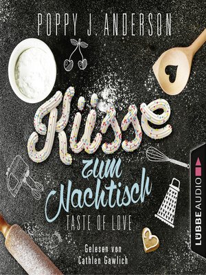 cover image of Taste of Love--Küsse zum Nachtisch--Die Köche von Boston 2